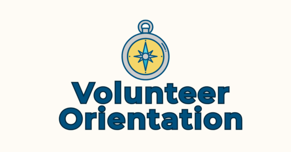 Volunteer Orientation