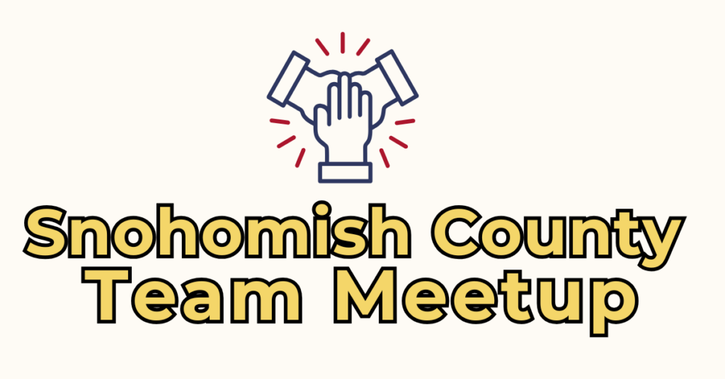 Snohomish County Team Meetup