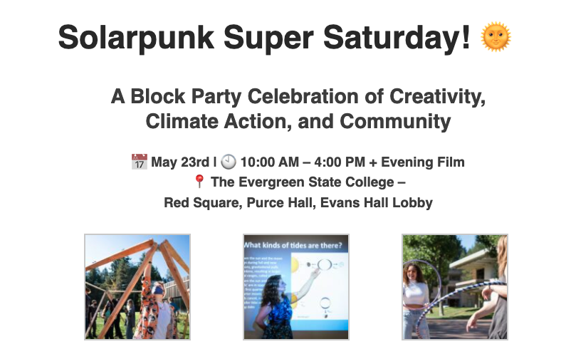 Solarpunk Super Saturday, A block party celevreation of creativity, climate action, and community.