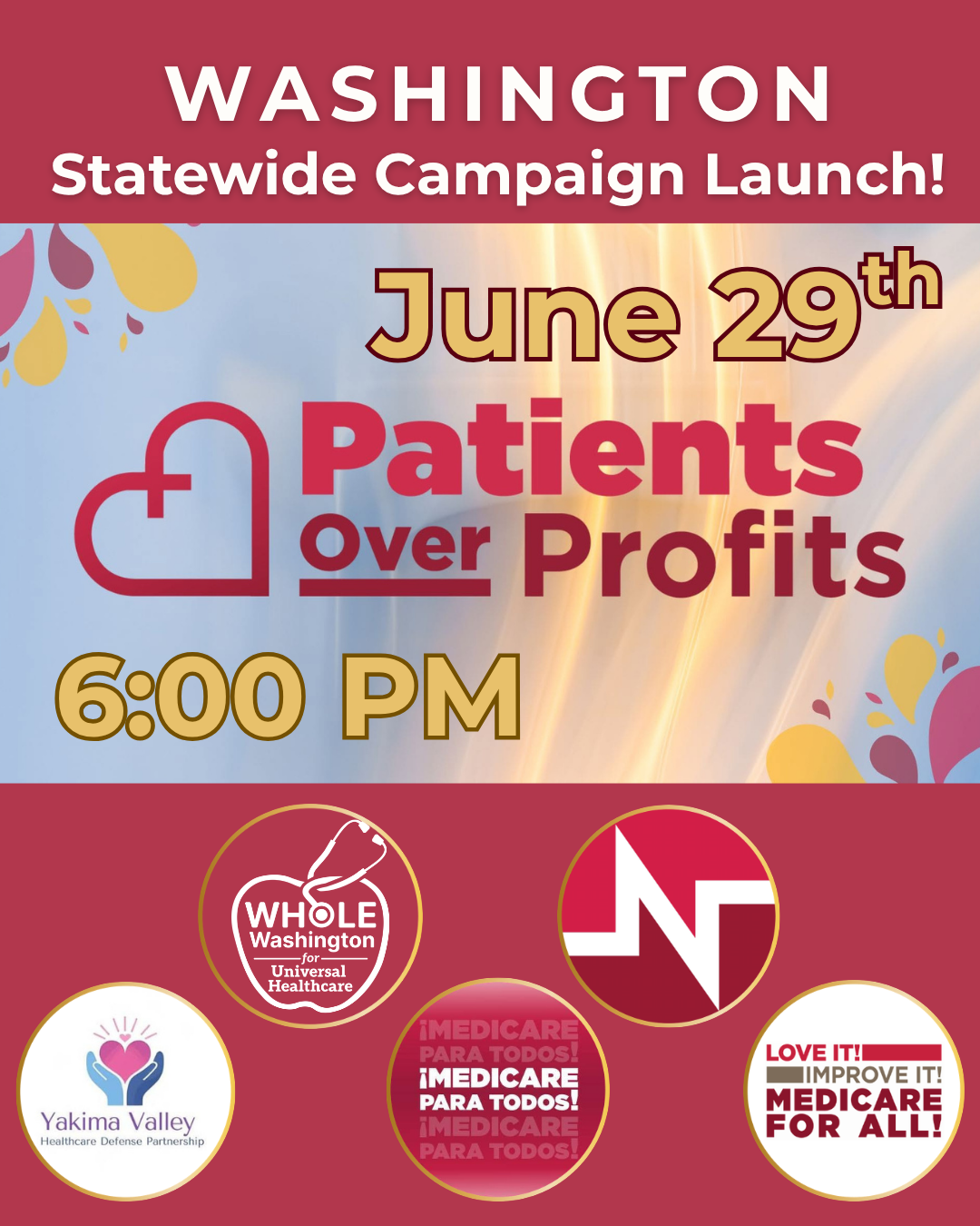 June 29th at 6pm - Patients Over Profits Campaign Launch
